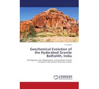 Geochemical Evolution of the Hyderabad Granite Batholith, India: Petrogenesis, Arc Magmatism, and Archean Crustal Growth in the Eastern Dharwar Craton