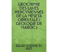 GEOCHIMIE DES LAVES HERCYNIENNES DE LA MESETA ORIENTALE ( GEOLOGIE DE MAROC )