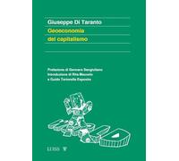 Geoeconomia del capitalismo - Di Taranto Giuseppe