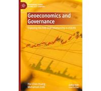 Geoeconomics and Governance: Exploring the AIIB-ADB Relationship in ASEAN