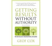 Geof Cox Getting Results Without Authority (Tascabile)
