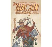 Geof Darrow - Dave Stewart SHAOLIN COWBOY: CRUEL TO BE KIN Editoriale Cosmo