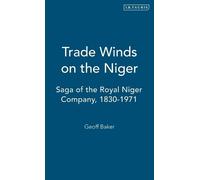 Geoff Baker Trade Winds on the Niger (Copertina rigida)