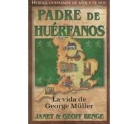 Geoff Benge Janet Benge Padre de Huerfanos (Tascabile)
