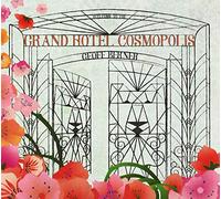 Geoff Berner - Grand hotel cosmopolis