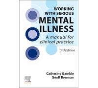 Geoff Brennan Catherine Gamble Working With Serious Mental Illness (Tascabile)