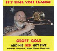 Geoff Ciole And His Red Hot Five - FAMILY JAZZ CRUSADE It'S Time You Learnt