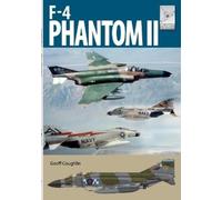 Geoff Coughlin Flight Craft 28: McDonnell Douglas F-4 Phantom (Tascabile)