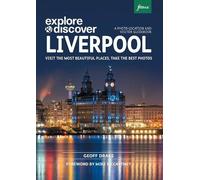 Geoff Drake Explore & Discover Liverpool (Tascabile) Explore & Discover