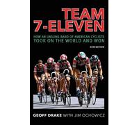 Geoff Drake Jim Ochowicz Team 7-Eleven (Copertina rigida)