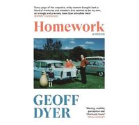 Geoff Dyer Homework (Copertina rigida)