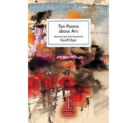 Geoff Dyer Ten Poems about Art (Tascabile)