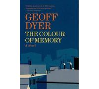 Geoff Dyer The Colour of Memory (Tascabile)