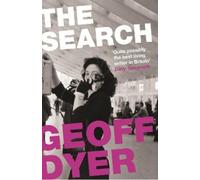 Geoff Dyer The Search (Tascabile)
