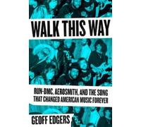 Geoff Edgers Walk This Way (Copertina rigida)