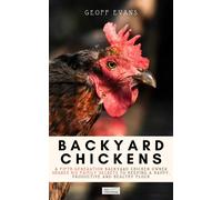 Geoff Evans Backyard Chickens (Tascabile) Your Backyard Dream