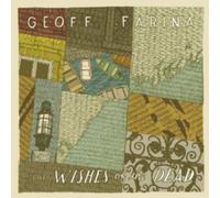 Geoff Farina The Wishes of the Dead (CD) Album