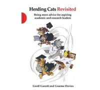 Geoff Garrett Sir Graeme Davies Herding Cats Revisited (Tascabile)