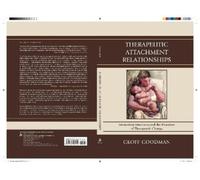 Geoff Goodman Therapeutic Attachment Relationships (Copertina rigida)