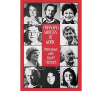 Geoff Hancock Canadian Writers at Work (Tascabile)