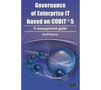 Geoff Harmer Governance of Enterprise IT based on COBIT 5 (Tascabile)