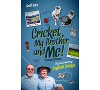 Geoff Hart Cricket; My Brother and Me (Copertina rigida)