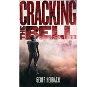 Geoff Herbach Cracking the Bell (Tascabile)