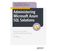 Geoff Hiten Administering Microsoft Azure SQL Solutions (Tascabile)