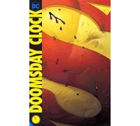 Geoff Johns Doomsday Clock: The Complete Collection (Tascabile)