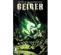 Geoff Johns – Geiger Vol. 02 – Copertina rigida Deluxe
