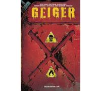 Geoff Johns Geiger Volume 2 Deluxe Hardcover (Copertina rigida) Geiger