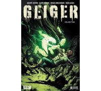 Geoff Johns Geiger Volume 2 (Tascabile) Geiger