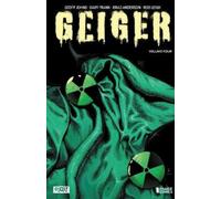 Geoff Johns Geiger Volume 4 (Tascabile) Geiger