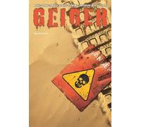 Geoff Johns Geiger Volume 5 (Tascabile) Geiger
