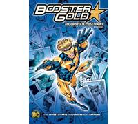Booster Gold: The Complete 2007 Series Book One by Johns, Geoff