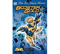 Geoff Johns Jeff Katz Booster Gold: 52 Pick-Up (Tascabile)