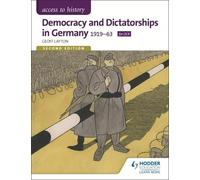 Geoff Layton Access to History: Democracy and Dictatorships in Germa (Tascabile)