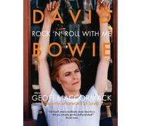 Geoff MacCormack David Bowie: Rock ’n’ Roll with Me (Copertina rigida)