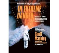 Geoff Mackley In Extreme Danger (Tascabile)