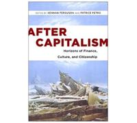 Geoff Mann After Capitalism (Tascabile) New Directions in International Studies