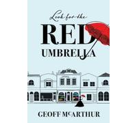 Geoff McArthur Look for the Red Umbrella (Tascabile)
