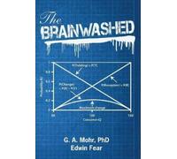 Geoff Mohr Edwin Fear The Brainwashed (Tascabile)