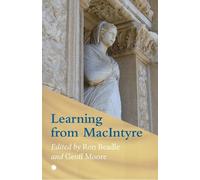 Geoff Moore Ron Beadle Learning from MacIntyre (Tascabile)