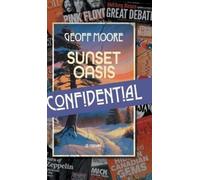 Sunset Oasis Confidential