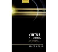 Geoff Moore Virtue at Work (Copertina rigida)