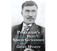 Geoff Mynett Pinkerton's and the Hunt for Simon Gunanoot (Tascabile)