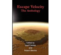 Geoff Nelder Escape Velocity (Tascabile)