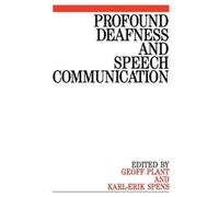 Geoff Plant Profound Deafness and Speech Communication (Tascabile)