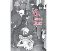Geoff Plunkett Let The Bums Burn (Tascabile)