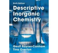 Geoff Rayner-Canham Descriptive Inorganic Chemistry (Copertina rigida)